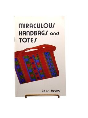 Vintage Crafting Book, Miraculous Handbags and Totes by Joan Young, Book 3 Lesso